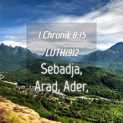 Picture 04 - 1 Chronik 8:15 LUTH1912 - Sebadja, Arad, - Bible Verse Picture