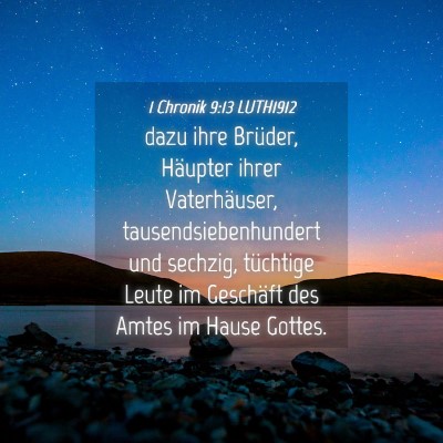 Picture 04 - 1 Chronik 9:13 LUTH1912 - dazu ihre Brüder, Häupter ihrer Vaterhäuser, - Bible Verse Picture