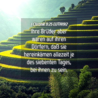 Picture 04 - 1 Chronik 9:25 LUTH1912 - Ihre Brüder aber waren auf ihren Dörfern, daß - Bible Verse Picture