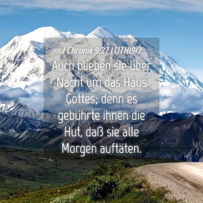 Picture 04 - 1 Chronik 9:27 LUTH1912 - Auch blieben sie über Nacht um das Haus Gottes; - Bible Verse Picture