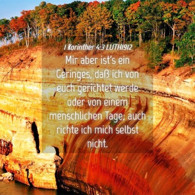 Picture 04 - 1 Korinther 4:3 LUTH1912 - Mir aber ist's ein Geringes, daß ich von euch - Bible Verse Picture