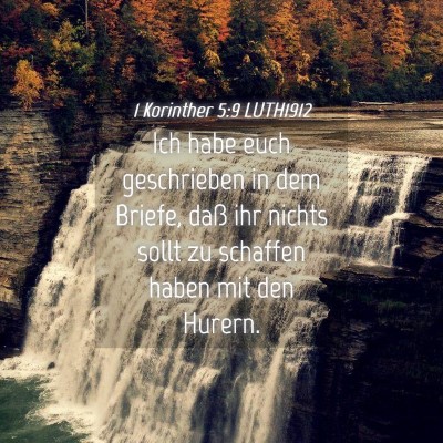 Picture 04 - 1 Korinther 5:9 LUTH1912 - Ich habe euch geschrieben in dem Briefe, daß ihr - Bible Verse Picture