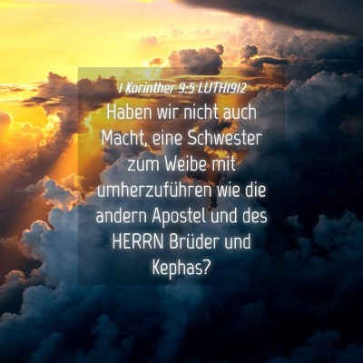 Picture 04 - 1 Korinther 9:5 LUTH1912 - Haben wir nicht auch Macht, eine Schwester zum - Bible Verse Picture