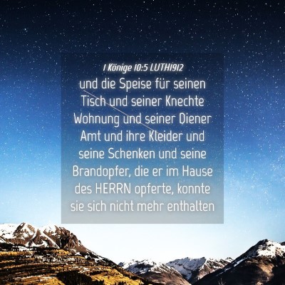 Picture 04 - 1 Könige 10:5 LUTH1912 - und die Speise für seinen Tisch und seiner - Bible Verse Picture