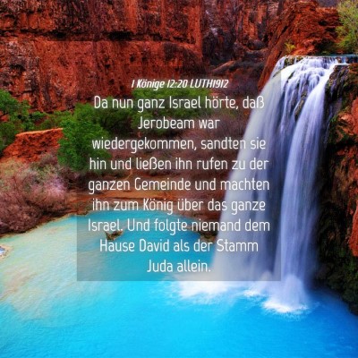 Picture 04 - 1 Könige 12:20 LUTH1912 - Da nun ganz Israel hörte, daß Jerobeam war - Bible Verse Picture