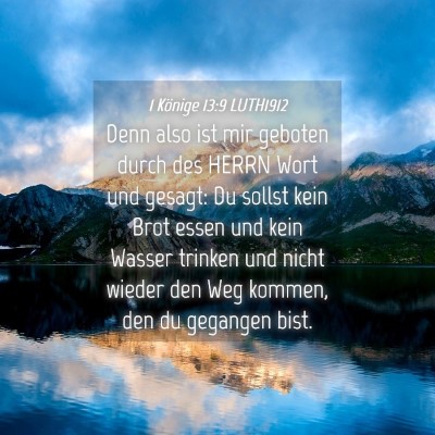 Picture 04 - 1 Könige 13:9 LUTH1912 - Denn also ist mir geboten durch des HERRN Wort - Bible Verse Picture