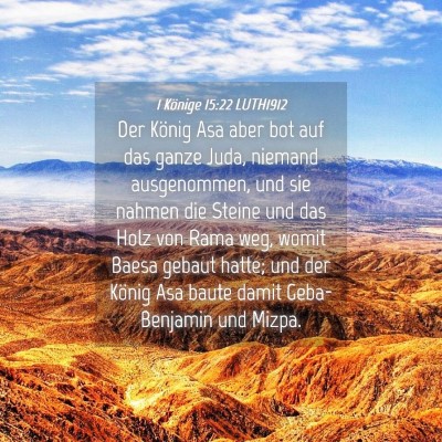 Picture 04 - 1 Könige 15:22 LUTH1912 - Der König Asa aber bot auf das ganze Juda, - Bible Verse Picture