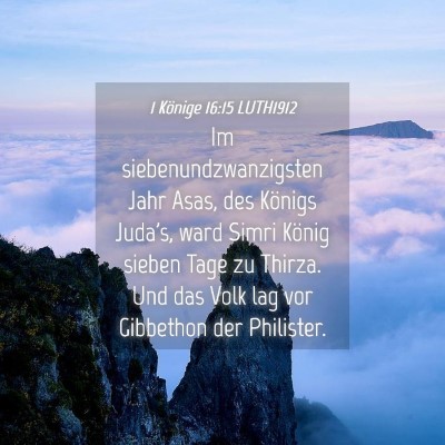 Picture 04 - 1 Könige 16:15 LUTH1912 - Im siebenundzwanzigsten Jahr Asas, des Königs - Bible Verse Picture