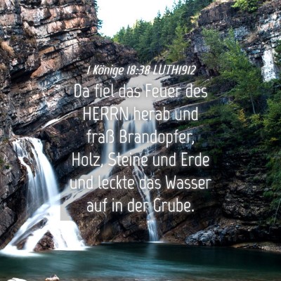 Picture 04 - 1 Könige 18:38 LUTH1912 - Da fiel das Feuer des HERRN herab und fraß - Bible Verse Picture