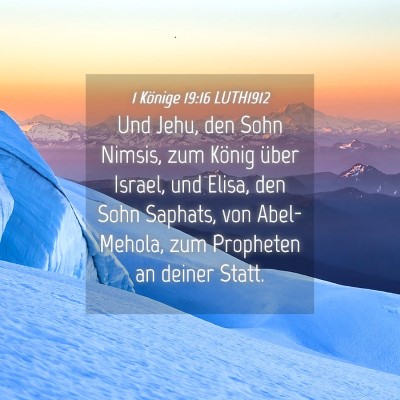 Picture 04 - 1 Könige 19:16 LUTH1912 - Und Jehu, den Sohn Nimsis, zum König über - Bible Verse Picture