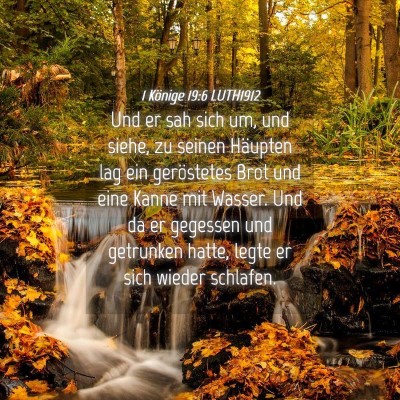 Picture 04 - 1 Könige 19:6 LUTH1912 - Und er sah sich um, und siehe, zu seinen Häupten - Bible Verse Picture