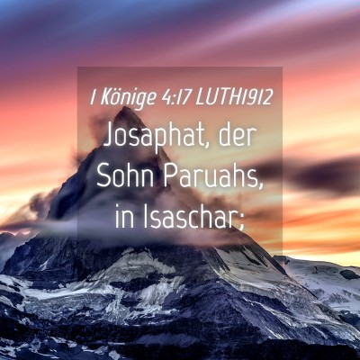 Picture 04 - 1 Könige 4:17 LUTH1912 - Josaphat, der Sohn Paruahs, in - Bible Verse Picture
