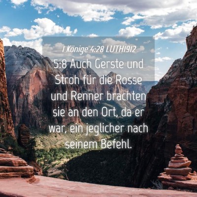 Picture 04 - 1 Könige 4:28 LUTH1912 - 5:8 Auch Gerste und Stroh für die Rosse und - Bible Verse Picture