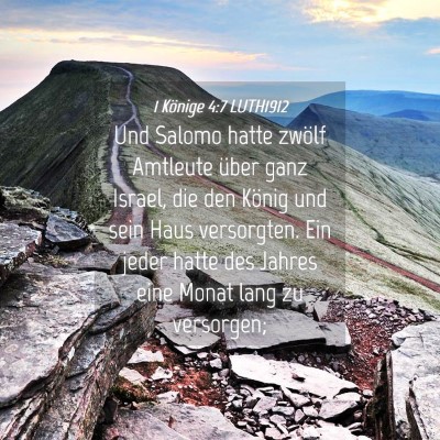 Picture 04 - 1 Könige 4:7 LUTH1912 - Und Salomo hatte zwölf Amtleute über ganz - Bible Verse Picture