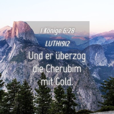Picture 04 - 1 Könige 6:28 LUTH1912 - Und er überzog die Cherubim mit - Bible Verse Picture