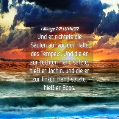 Picture 04 - 1 Könige 7:21 LUTH1912 - Und er richtete die Säulen auf vor der Halle des - Bible Verse Picture