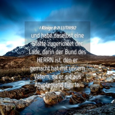 Picture 04 - 1 Könige 8:21 LUTH1912 - und habe daselbst eine Stätte zugerichtet der - Bible Verse Picture