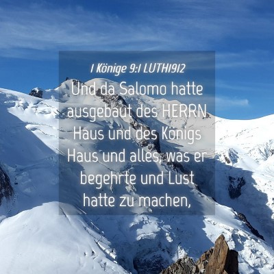 Picture 04 - 1 Könige 9:1 LUTH1912 - Und da Salomo hatte ausgebaut des HERRN Haus und - Bible Verse Picture