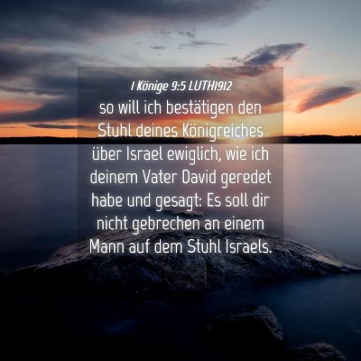 Picture 04 - 1 Könige 9:5 LUTH1912 - so will ich bestätigen den Stuhl deines - Bible Verse Picture
