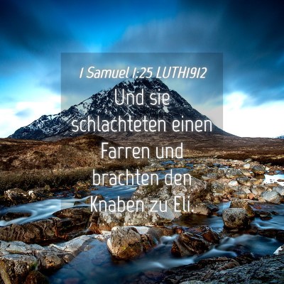 Picture 04 - 1 Samuel 1:25 LUTH1912 - Und sie schlachteten einen Farren und brachten - Bible Verse Picture