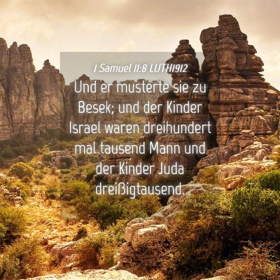 Picture 04 - 1 Samuel 11:8 LUTH1912 - Und er musterte sie zu Besek; und der Kinder - Bible Verse Picture