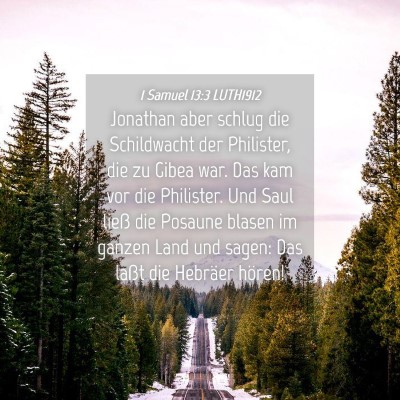 Picture 04 - 1 Samuel 13:3 LUTH1912 - Jonathan aber schlug die Schildwacht der - Bible Verse Picture