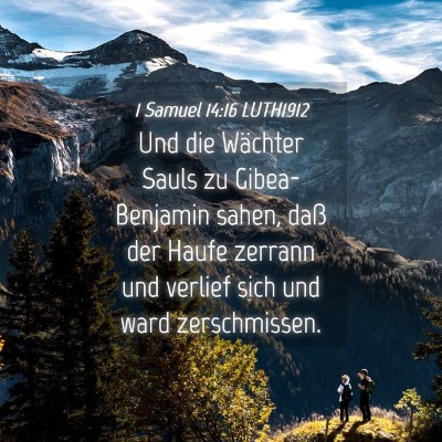 Picture 04 - 1 Samuel 14:16 LUTH1912 - Und die Wächter Sauls zu Gibea-Benjamin sahen, - Bible Verse Picture