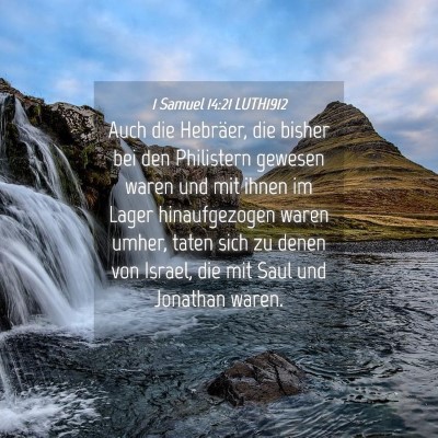 Picture 04 - 1 Samuel 14:21 LUTH1912 - Auch die Hebräer, die bisher bei den Philistern - Bible Verse Picture