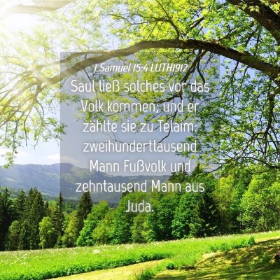 Picture 04 - 1 Samuel 15:4 LUTH1912 - Saul ließ solches vor das Volk kommen; und er - Bible Verse Picture