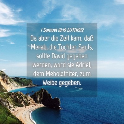 Picture 04 - 1 Samuel 18:19 LUTH1912 - Da aber die Zeit kam, daß Merab, die Tochter - Bible Verse Picture
