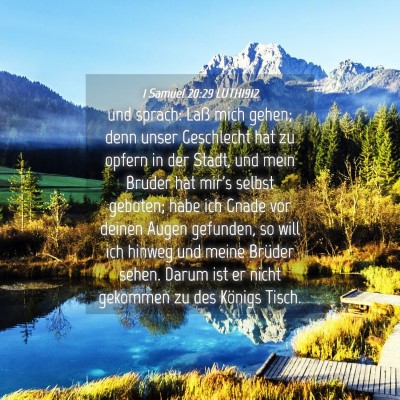 Picture 04 - 1 Samuel 20:29 LUTH1912 - und sprach: Laß mich gehen; denn unser - Bible Verse Picture