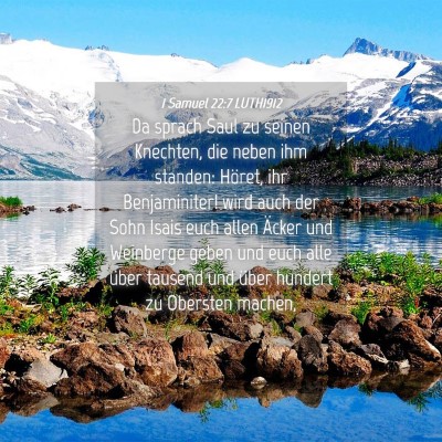 Picture 04 - 1 Samuel 22:7 LUTH1912 - Da sprach Saul zu seinen Knechten, die neben ihm - Bible Verse Picture