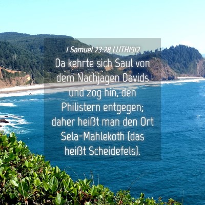 Picture 04 - 1 Samuel 23:28 LUTH1912 - Da kehrte sich Saul von dem Nachjagen Davids und - Bible Verse Picture