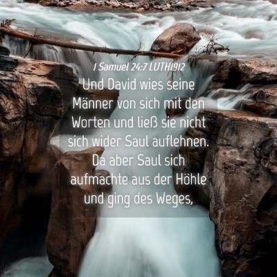 Picture 04 - 1 Samuel 24:7 LUTH1912 - Und David wies seine Männer von sich mit den - Bible Verse Picture