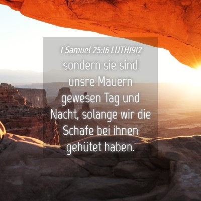 Picture 04 - 1 Samuel 25:16 LUTH1912 - sondern sie sind unsre Mauern gewesen Tag und - Bible Verse Picture