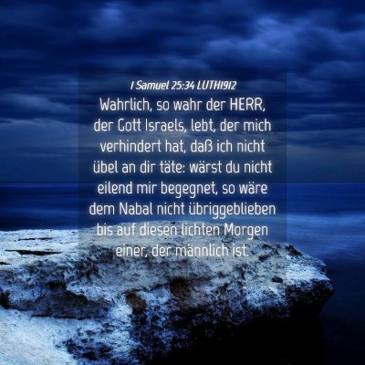 Picture 04 - 1 Samuel 25:34 LUTH1912 - Wahrlich, so wahr der HERR, der Gott Israels, - Bible Verse Picture