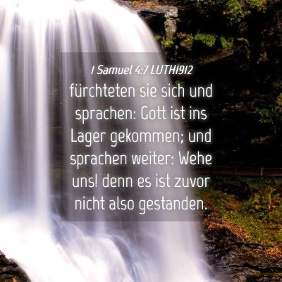Picture 04 - 1 Samuel 4:7 LUTH1912 - fürchteten sie sich und sprachen: Gott ist ins - Bible Verse Picture