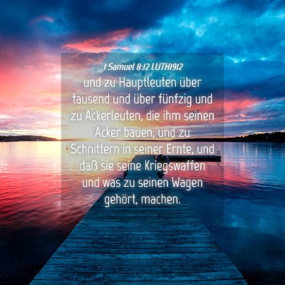 Picture 04 - 1 Samuel 8:12 LUTH1912 - und zu Hauptleuten über tausend und über - Bible Verse Picture