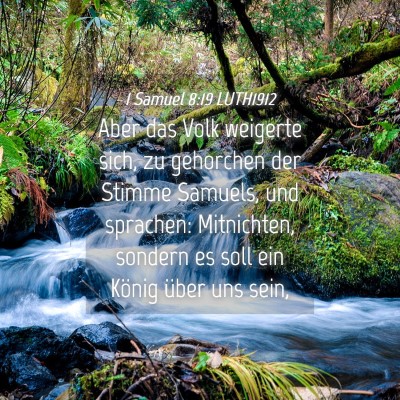 Picture 04 - 1 Samuel 8:19 LUTH1912 - Aber das Volk weigerte sich, zu gehorchen der - Bible Verse Picture