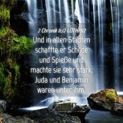 Picture 04 - 2 Chronik 11:12 LUTH1912 - Und in allen Städten schaffte er Schilde und - Bible Verse Picture