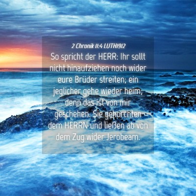 Picture 04 - 2 Chronik 11:4 LUTH1912 - So spricht der HERR: Ihr sollt nicht hinaufziehen - Bible Verse Picture