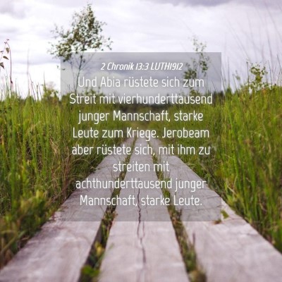 Picture 04 - 2 Chronik 13:3 LUTH1912 - Und Abia rüstete sich zum Streit mit - Bible Verse Picture