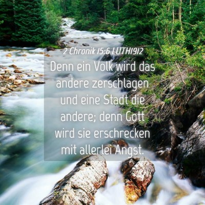 Picture 04 - 2 Chronik 15:6 LUTH1912 - Denn ein Volk wird das andere zerschlagen und - Bible Verse Picture