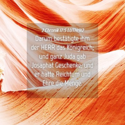 Picture 04 - 2 Chronik 17:5 LUTH1912 - Darum bestätigte ihm der HERR das Königreich; - Bible Verse Picture