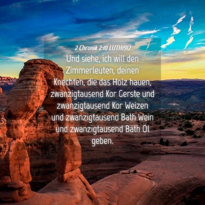 Picture 04 - 2 Chronik 2:10 LUTH1912 - Und siehe, ich will den Zimmerleuten, deinen - Bible Verse Picture