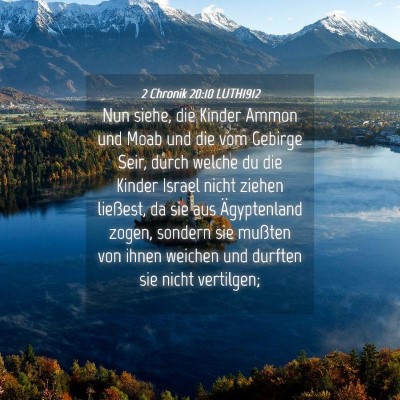 Picture 04 - 2 Chronik 20:10 LUTH1912 - Nun siehe, die Kinder Ammon und Moab und die vom - Bible Verse Picture