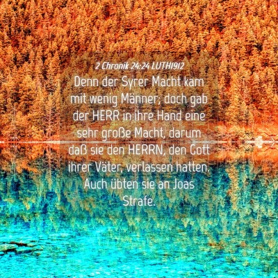Picture 04 - 2 Chronik 24:24 LUTH1912 - Denn der Syrer Macht kam mit wenig Männer; doch - Bible Verse Picture