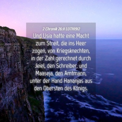 Picture 04 - 2 Chronik 26:11 LUTH1912 - Und Usia hatte eine Macht zum Streit, die ins - Bible Verse Picture