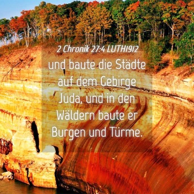 Picture 04 - 2 Chronik 27:4 LUTH1912 - und baute die Städte auf dem Gebirge Juda, und - Bible Verse Picture