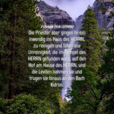 Picture 04 - 2 Chronik 29:16 LUTH1912 - Die Priester aber gingen hinein inwendig ins Haus - Bible Verse Picture